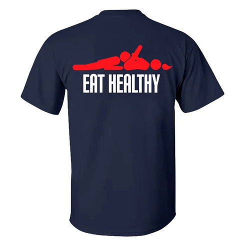 Men's Eat Healthy T-shirt